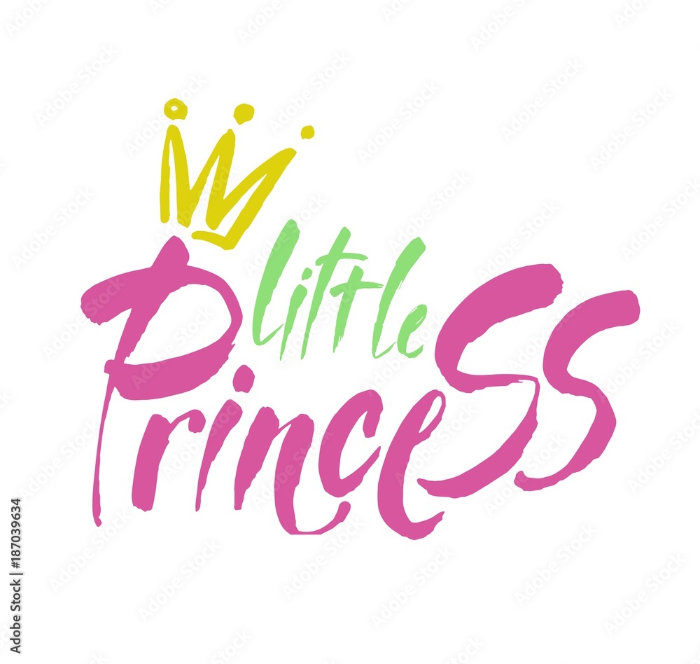 Obraz premium Little princess modern hand lettering. Vector brush calligraphy quote. Modern calligraphy.