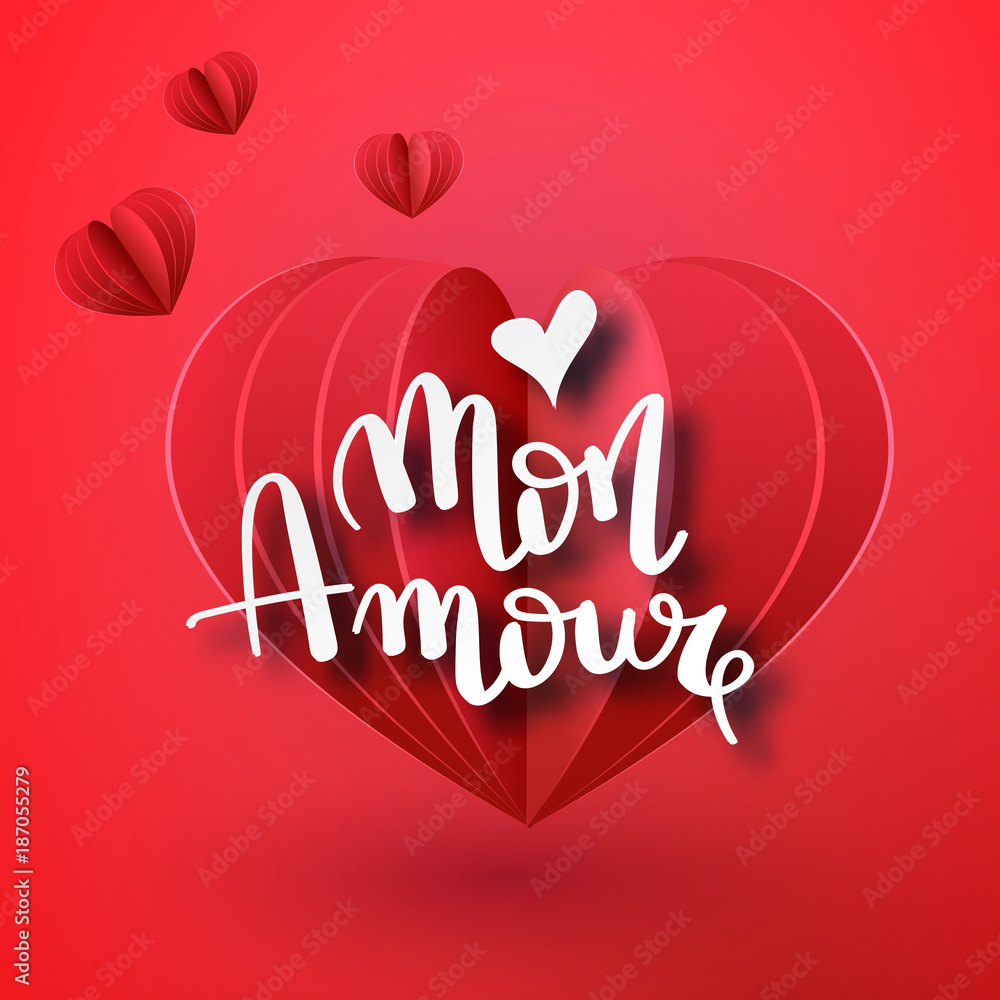 Mon amoure vector handwritten text greeting card card design with 3d realistic paper cut heart shape balloon and hearts decorations in red background. Vector illustration 10 eps Mon amoure vector handwritten text greeting card card design with 3d realistic paper cut heart shape balloon and hearts decorations in red background. Vector illustration 10 eps