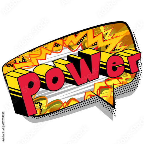 Power - Comic book style word on abstract background.