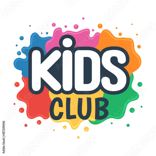 Kids club inscription on the background of colored blots of paints. Children Center for Creative Development sign. Vector illustration isolated on white background