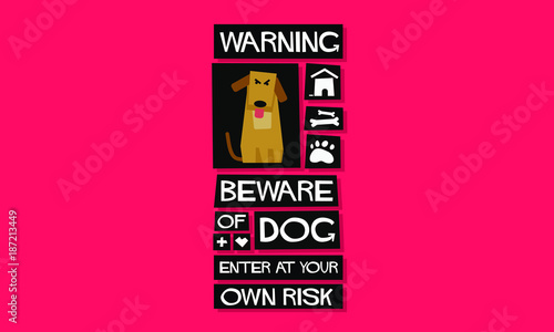 Warning Beware Of Dog Enter At Your Own Risk Poster Sign Board Design For Door