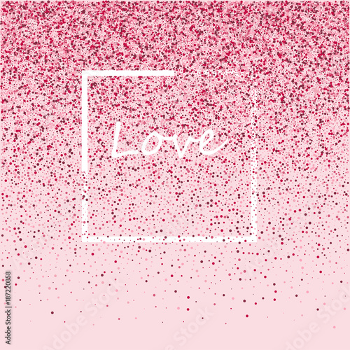 Pink Frame from pink confetti. Romantic background with text place.