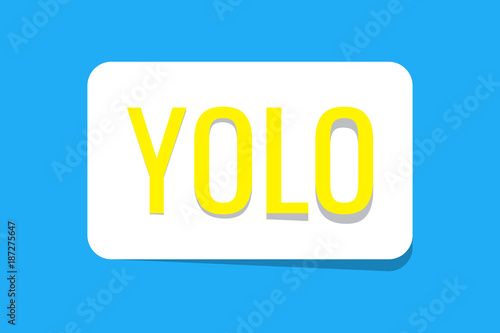 Yolo speech bubble on a color background.