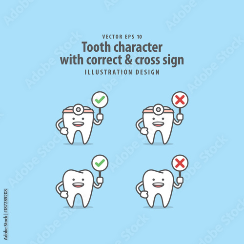 Tooth character with correct & cross sign illustration vector on blue background. Dental concept.