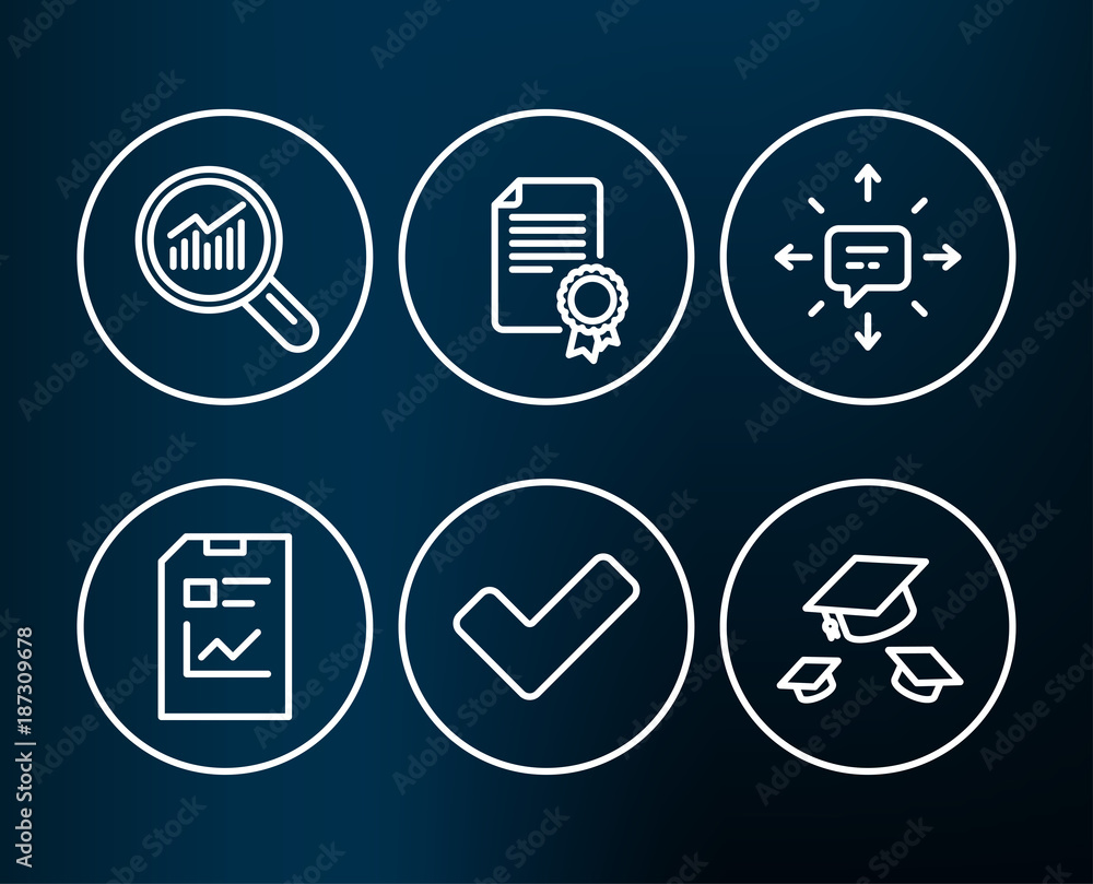 Set of Tick, Report document and Data analysis icons. Sms, Certificate and Throw hats signs. Confirm check, Statistics file, Magnifying glass. Conversation, Diploma, College graduation. Vector Set of Tick, Report document and Data analysis icons. Sms, Certificate and Throw hats signs. Confirm check, Statistics file, Magnifying glass. Conversation, Diploma, College graduation. Vector