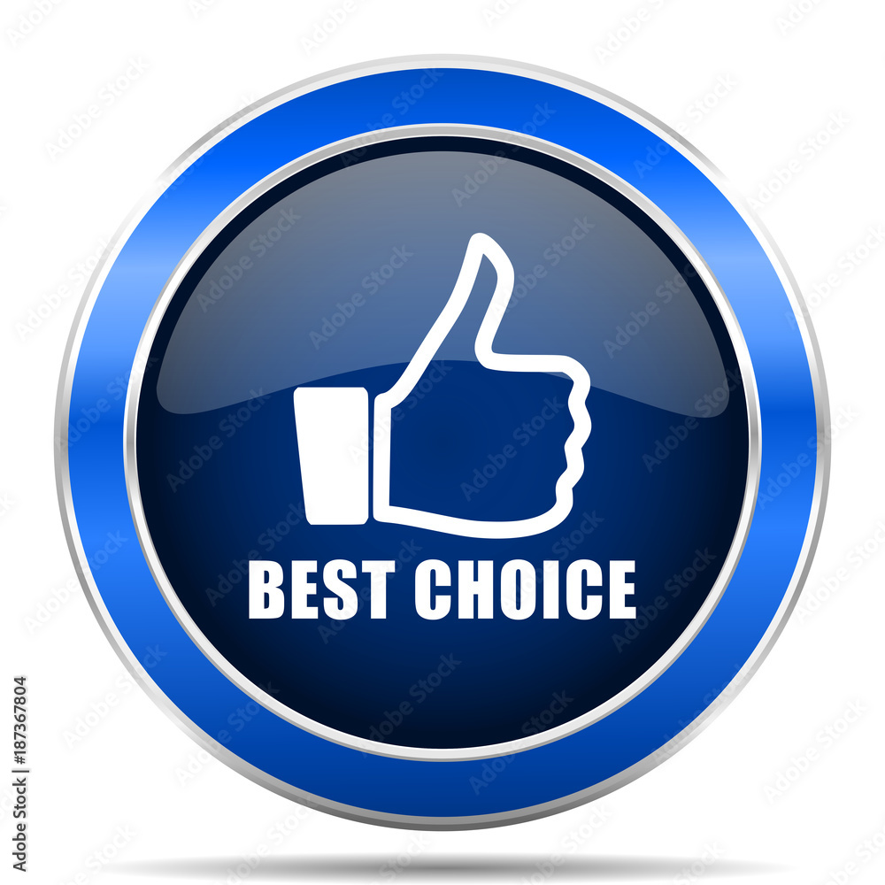 Best choice vector icon. Modern design blue silver metallic glossy web and mobile applications button in eps 10 Best choice vector icon. Modern design blue silver metallic glossy web and mobile applications button in eps 10