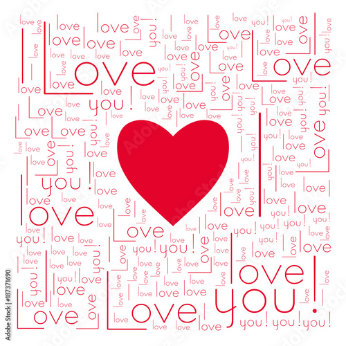 Love. Valentine's card. I love you. 