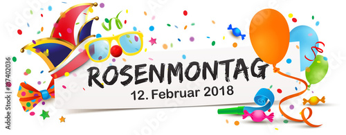 Banner mit bunten Faschingsmotiven, Narren Mütze, Brille und Luftballons - Rosenmotag Termin 2018