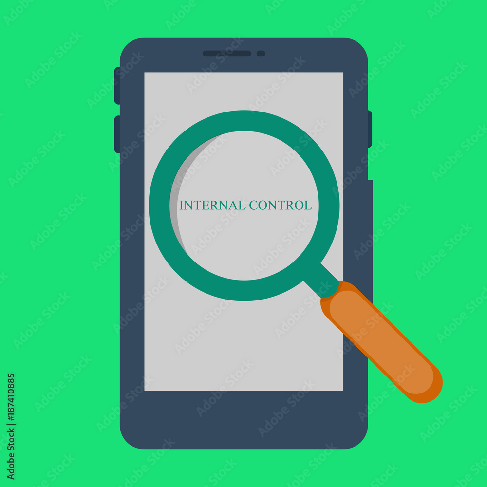 Loupe looks at the tablet. Business illustration with the inscription:internal control Loupe looks at the tablet. Business illustration with the inscription:internal control