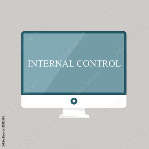 Flat monitor. Business illustration with the inscription:internal control