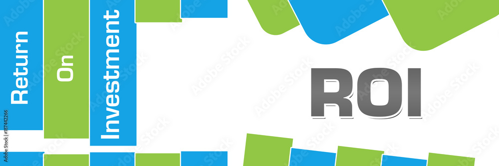 ROI - Return On Investment Green Blue Abstract Shapes Horizontal ROI - Return On Investment Green Blue Abstract Shapes Horizontal