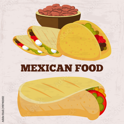 Popular mexican food burito and dinner on grunge background