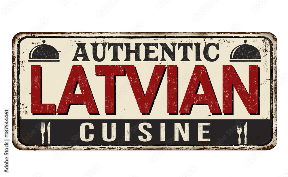 Fototapeta premium Authentic latvian cuisine vintage rusty metal sign