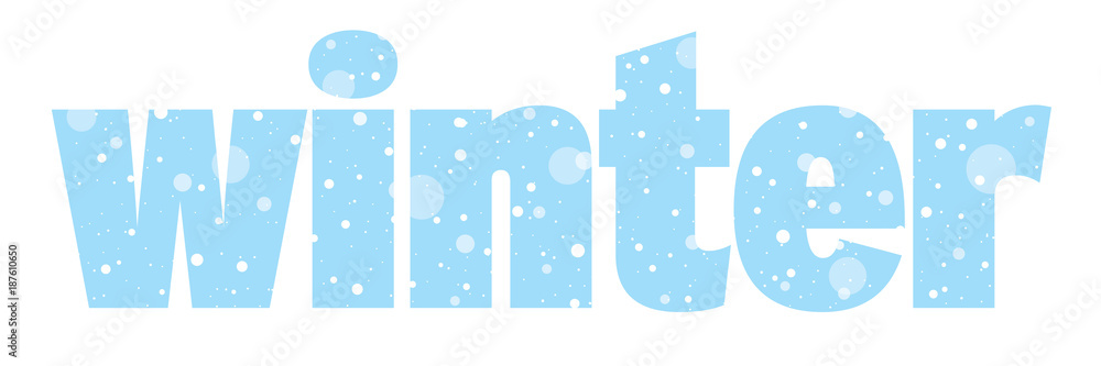 Seasonal banner with word winter and snow. Concept of snowing