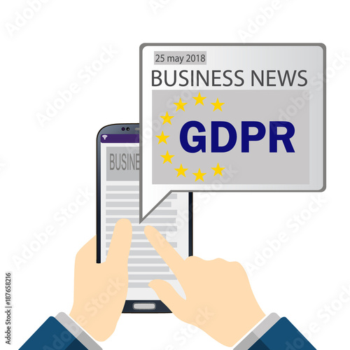 GDPR may 25, 2018 Message received an e-mail online on a mobile phone. Business Message online . The concept of GDPR Vector illustration