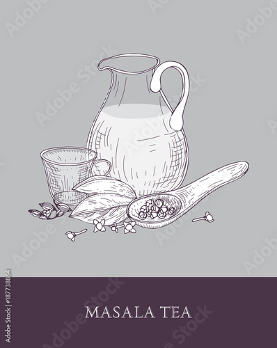 Glass pitcher, cup of masala chai or spiced tea, spoon and various Indian spices on gray background. Tasty traditional flavored beverage. Hand draw vector illustration in elegant vintage style.