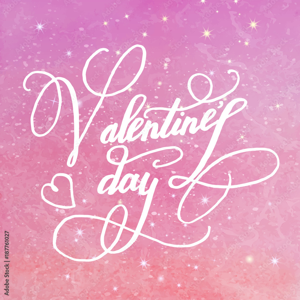 Happy Valentines Day greeting card with lettering on a pink background. Vector
