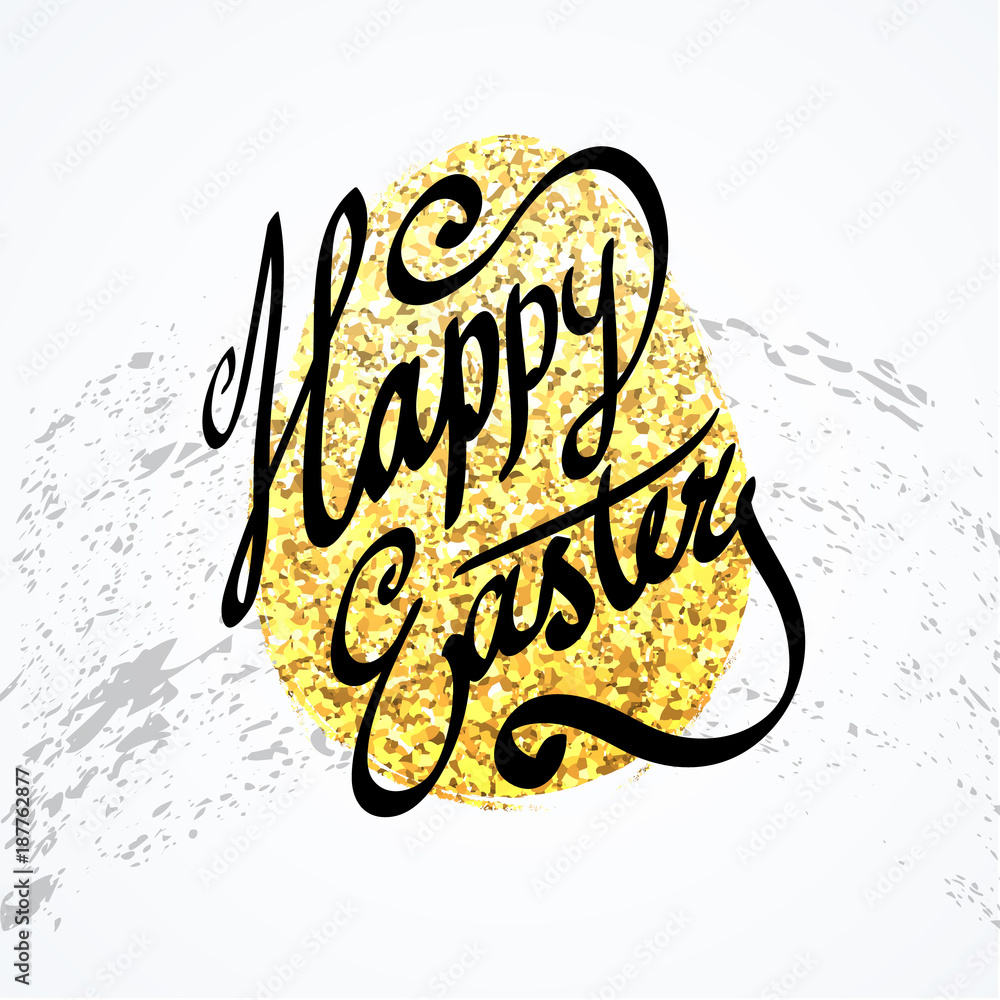 Happy easter handwritten lettering on glitter gilded grunge background