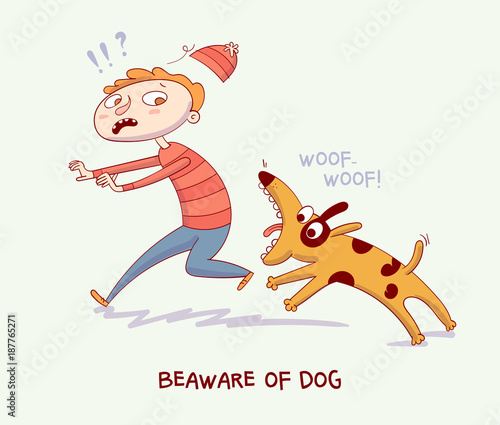 Warning! Beaware of dog. Dog bite man