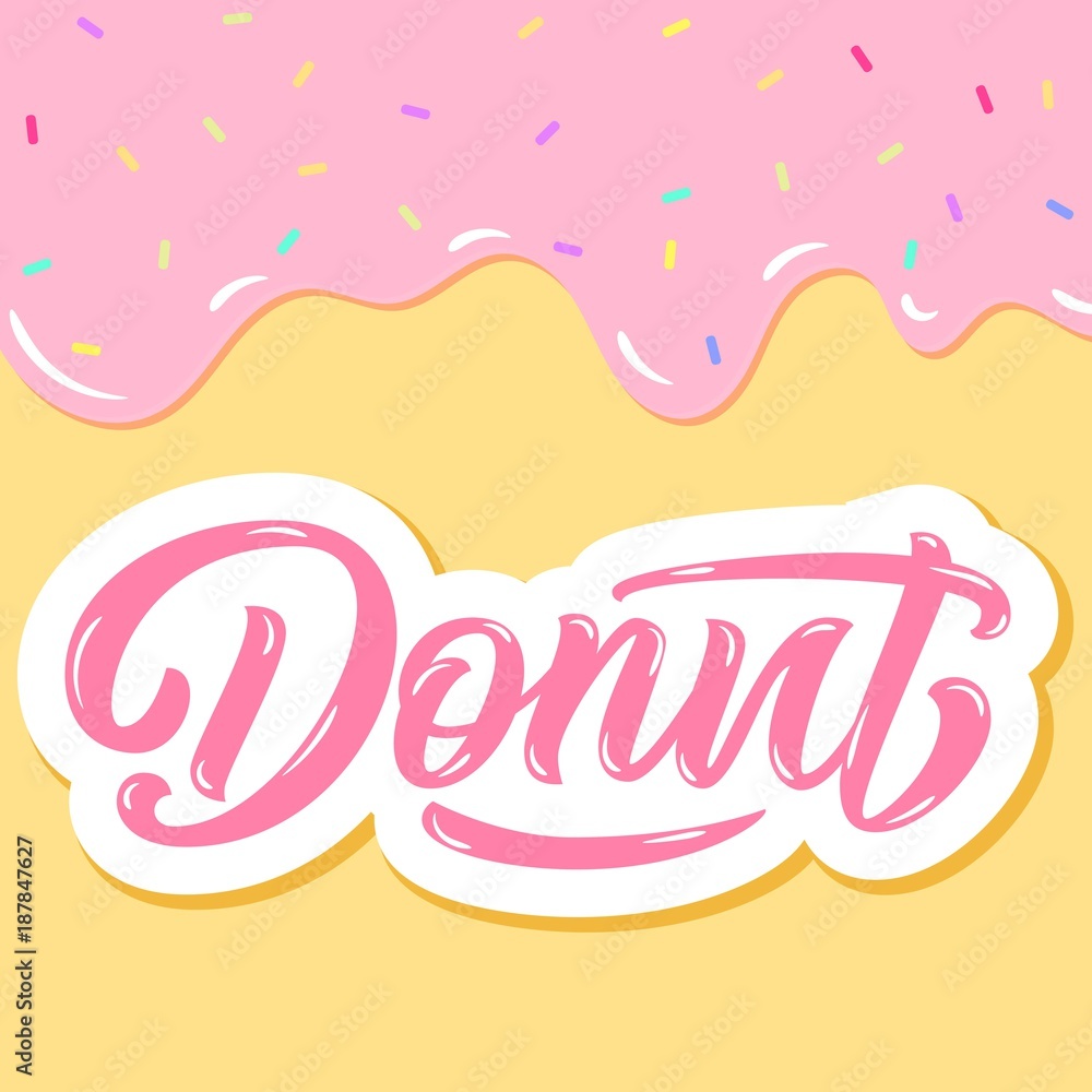 Donut hand lettering, custom typography, cartoon letters on pink liquid background. Vector type illustration Donut hand lettering, custom typography, cartoon letters on pink liquid background. Vector type illustration