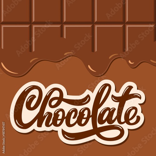 Liquid Chocolate hand lettering, custom typography, cartoon letters on brown melting bar background. Vector type illustration.