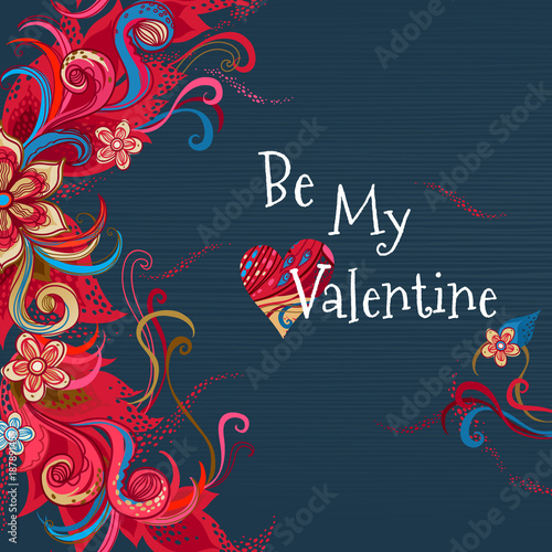 Vector romantic floral card Be My Valentine.