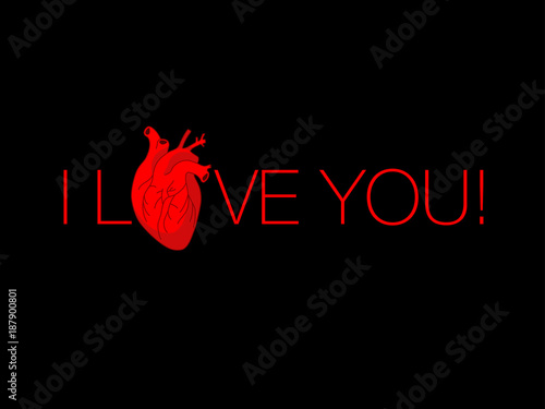 inscription I love you and image of human heart organ