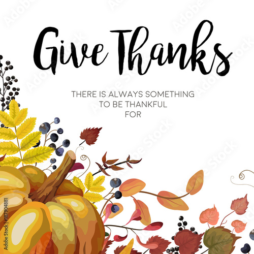 Happy Thanksgiving Greeting card, postcard design with Autumn seasonal orange Pumpkin, colorful yellow red forest tree fall leaves, berry & herbal mix. Festive vector, watercolor style bright template