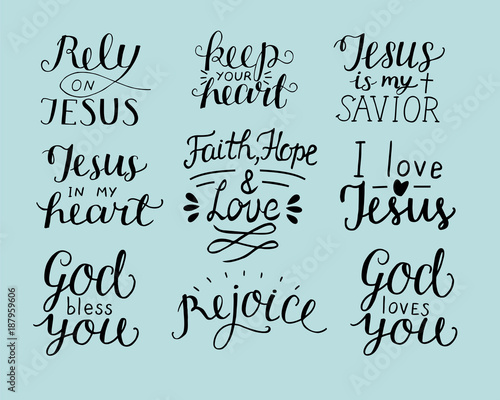 Set of 9 Hand lettering christian quotes God bless you. Rely on Jesus. Rejoice. Faith, hope, love. Keep your heart.