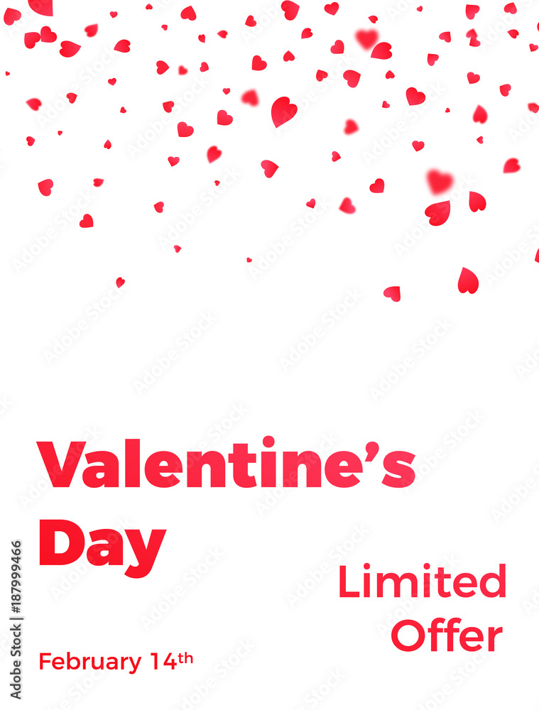 Valentines Day. Poster for Valentine's sale, promo etc. Flying hearts confetti and trendy typography