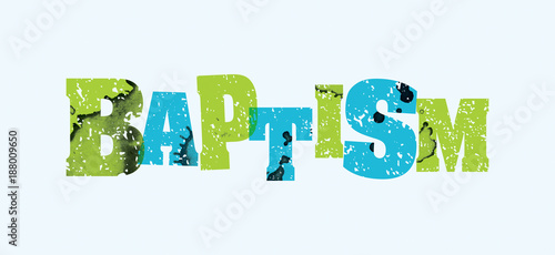 Baptism Concept Stamped Word Art Illustration