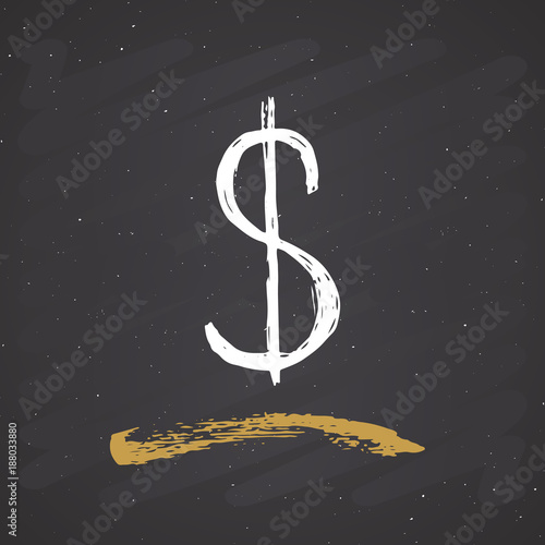 Dollar sign icon brush lettering, Grunge calligraphic symbols, vector illustration on chalkboard background
