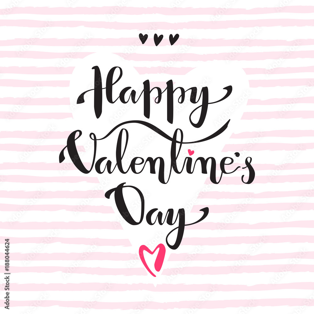 Vector holiday lettering. Happy Valentine's day. White, black an