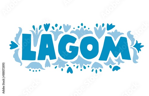 Lagom Swedish word mean temperance lettering