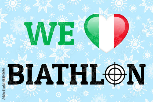We love biathlon vector illustration. Italy national flag. Heart symbol in traditional Italian colors. Poster for clothes prints, fancier flags. Heart, target, sight icons. Biathlon vector design