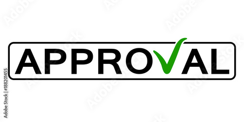 word approval with the green checkmark instead the letter V, vector concept consent, approval, endorsement consideration