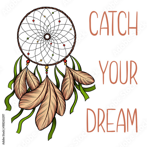 Hand drawn vector dreamcatcher with green ribbons and "catch your dream" saying isolated on white background.