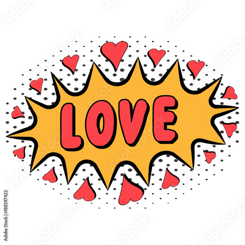 Comic book word love with heart pop art style with halftone effect, vector Comic speech bubble with expression text love, bright dynamic cartoon illustration