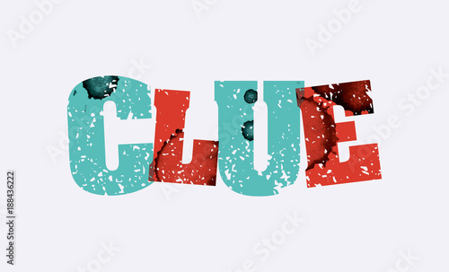 Clue Concept Stamped Word Art Illustration