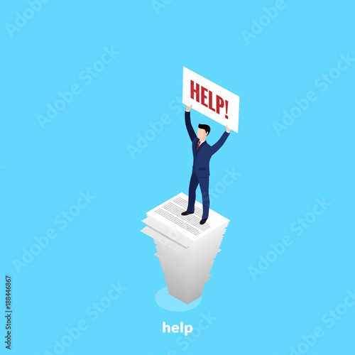 a man in a business suit is standing on a high pile of paper with a helping hand, an isometric image