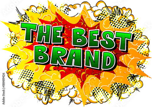 The Best Brand - Comic book style word on abstract background.