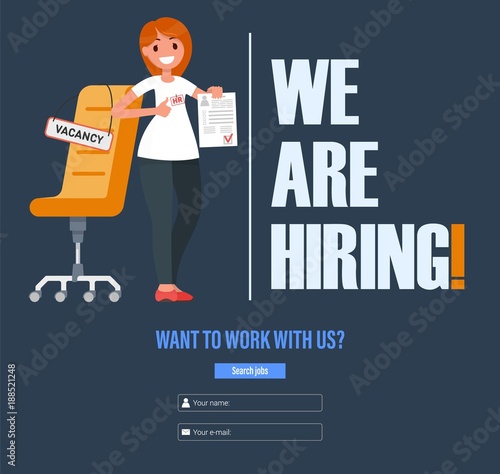 A woman near an office chair with an agreed resume in her hand. The inscription you want to work with us. Concept for recruiting and hiring. Vector illustration.