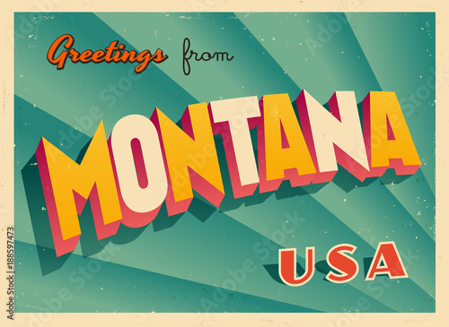 Vintage Touristic Greetings from Montana, USA Postcard - Vector EPS10. Grunge effects can be easily removed for a brand new, clean sign.