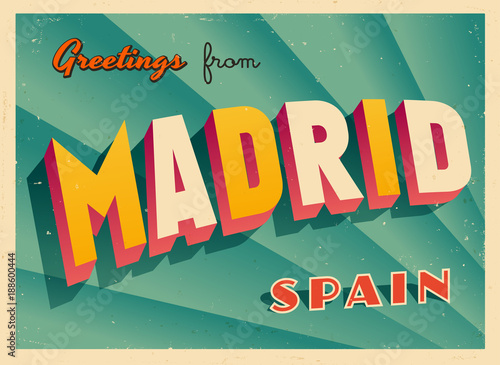Vintage Touristic Greeting Card - Madrid, Spain - Vector EPS10. Grunge effects can be easily removed for a brand new, clean sign.