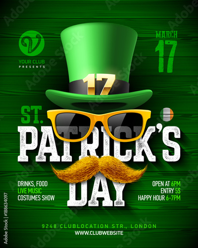 Saint Patrick's Day, Feast of Saint Patrick party poster design, 17 March celebration invitation with vintage lettering, leprechaun hat, orange sunglasses and mustache