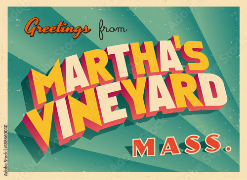 Vintage Touristic Greeting Card From Martha's Vineyard, Massachusetts - Vector EPS10. Grunge effects can be easily removed for a brand new, clean sign.