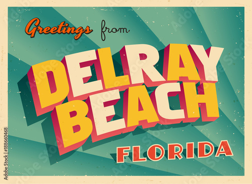 Vintage Touristic Greeting Card From Delray Beach, Florida - Vector EPS10. Grunge effects can be easily removed for a brand new, clean sign.