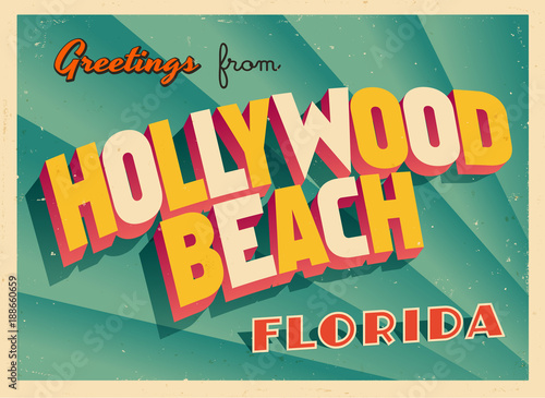 Vintage Touristic Greeting Card From Hollywood Beach, Florida - Vector EPS10. Grunge effects can be easily removed for a brand new, clean sign.
