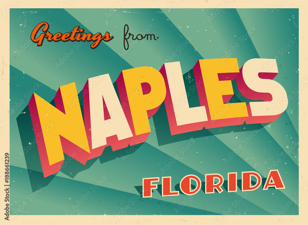 Vintage Touristic Greeting Card From Naples, Florida - Vector EPS10. Grunge effects can be easily removed for a brand new, clean sign.