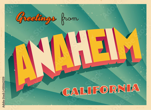 Vintage Touristic Greeting Card From Anaheim - Vector EPS10. Grunge effects can be easily removed for a brand new, clean sign. photo